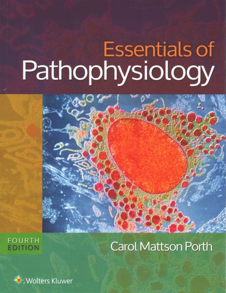 Essentials of Pathophysiology + Brunner & Suddarth\