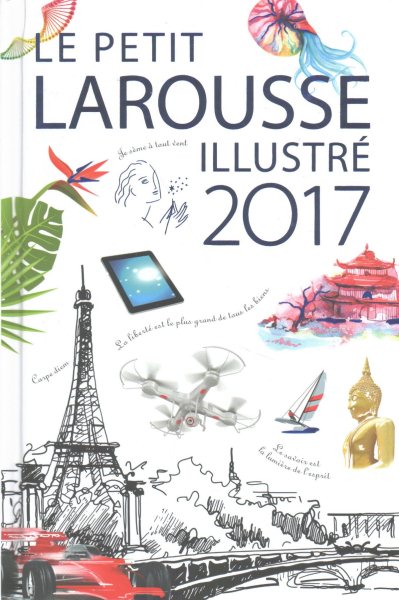 Dictionnaire Petit Larousse Illustre 2017