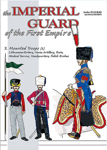 The Imperial Guard of the First Empire