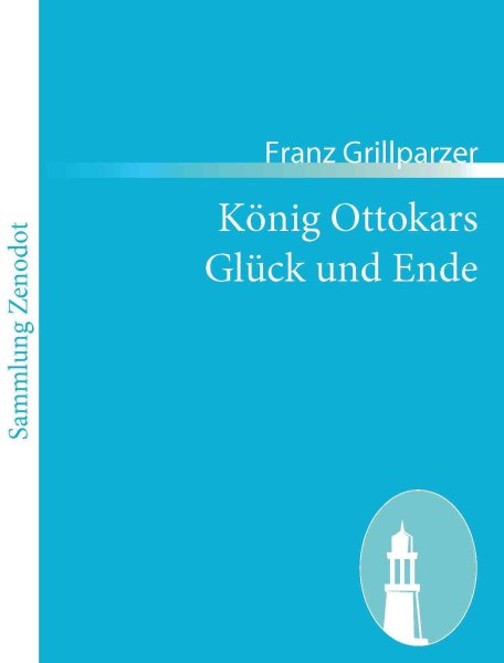 K霵ig Ottokars Glnck Und Ende | 拾書所