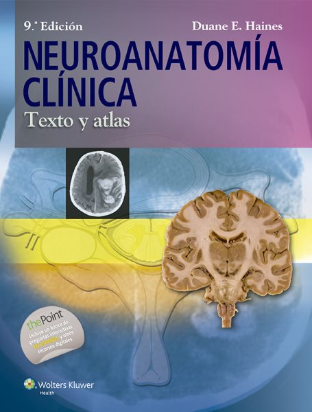 Neuroanatomía clínica / Clinical Neuroanatomy