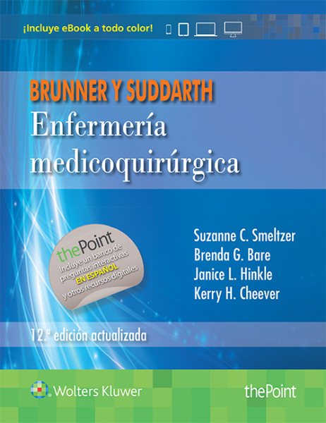 Brunner y Suddarth enfermeria medicoquirurgica / Brunner & Suddarth Medical-Surgical Nursi
