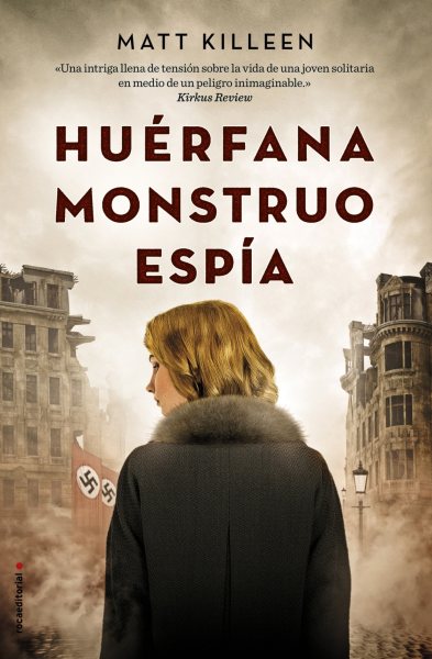Huerfana, Monstruo, Espia / Orphan Monster Spy