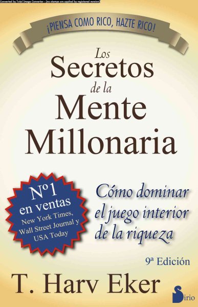 Los secretos de la mente millonaria / Secrets of the Millionarie Mind