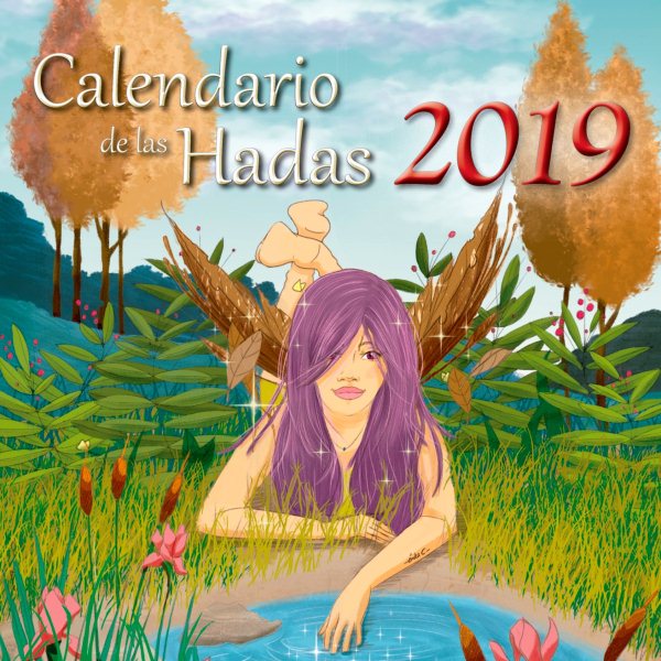 Calendario de las hadas 2019 / Fairy 2019 Calendar