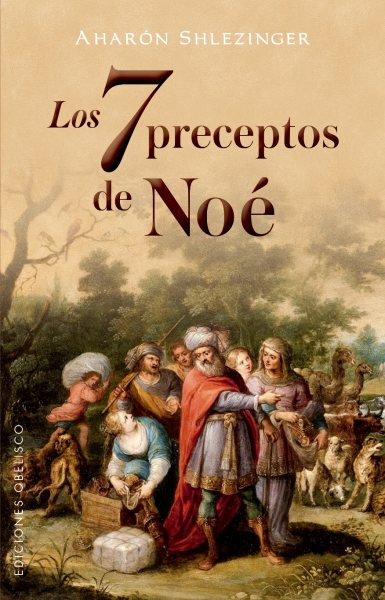 Los 7 preceptos de Noe / The Seven Laws of Noah