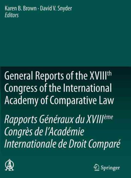 General Reports of the Xviiith Congress of the International Academy of Comparative Law/Ra