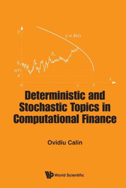 Deterministic and stochastic topics in computational finance